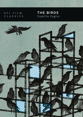 The Birds - Camille Paglia