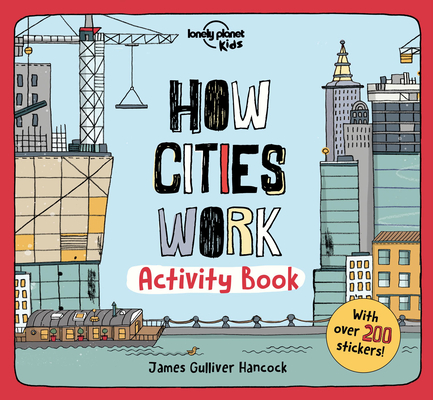 How Cities Work: Activity Book - Lonely Planet Kids