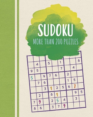 Sudoku: More Than 200 Puzzles - Eric Saunders