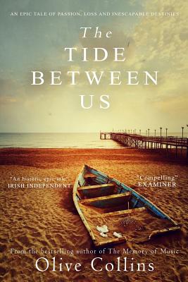 The Tide Between Us - Olive Collins
