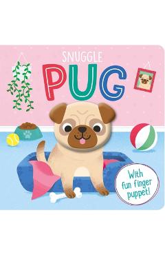 Poza produsului Snuggle Pug - Igloobooks