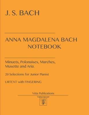 Anna Magdalena Bach Notebook: Urtext with Fingerings - V. Shevtsov