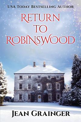 Return to Robinswood: An Irish family saga. - Jean Grainger