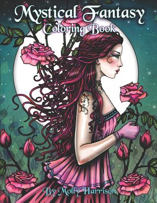 Mystical Fantasy Coloring Book: Coloring for Adults - Beautiful Fairies, Dragons, Unicorns, Mermaids and More! - Molly Harrison