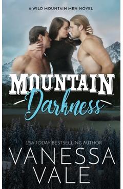 Poza produsului Mountain Darkness - Vanessa Vale
