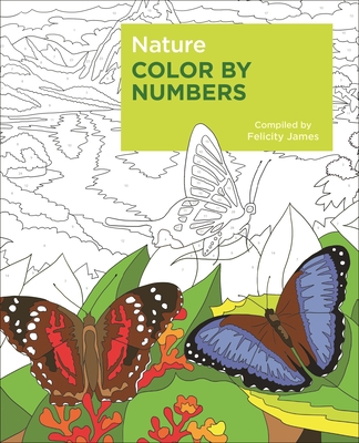 Nature Color by Numbers - Felicity James