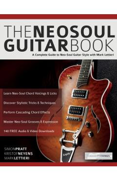 The Neo-Soul Guitar Book - Simon Pratt