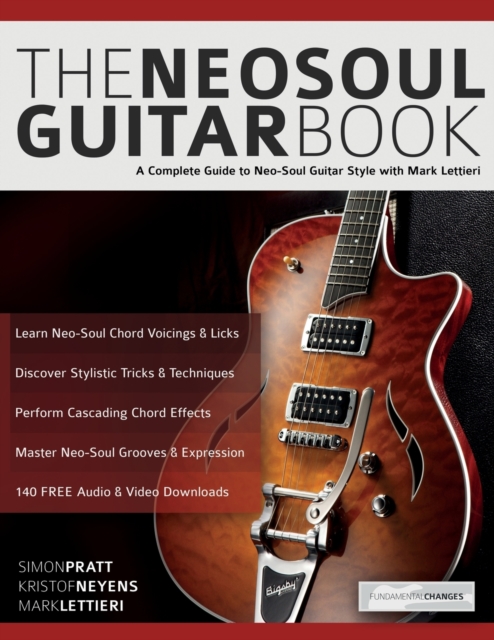 The Neo-Soul Guitar Book - Simon Pratt