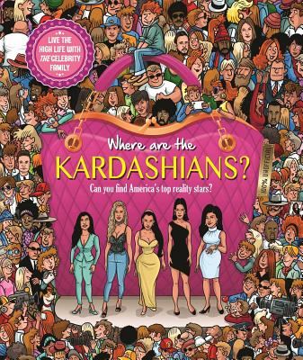 Where Are the Kardashians? - Igloobooks