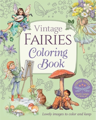 Vintage Fairies Coloring Book: Lovely Images to Colour and Keep - Margaret Tarrant