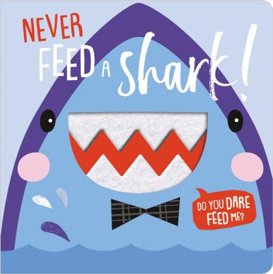 Never Feed a Shark - Make Believe Ideas Ltd