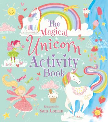 The Magical Unicorn Activity Book - Sam Loman