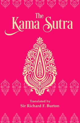 The Kama Sutra: Slip-Cased Edition - Vatsyayana