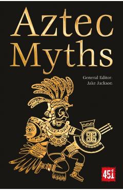 Aztec Myths - Jake Jackson