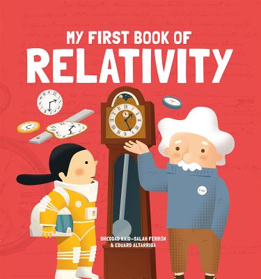 My First Book of Relativity - Kaid-salah Ferr�n Sheddad