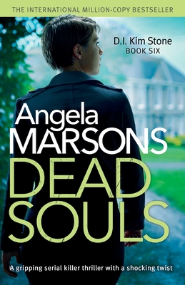 Dead Souls: A gripping serial killer thriller with a shocking twist - Angela Marsons