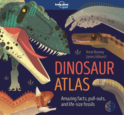 Dinosaur Atlas - Lonely Planet Kids