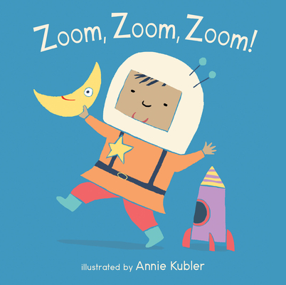 Zoom, Zoom, Zoom! - Annie Kubler