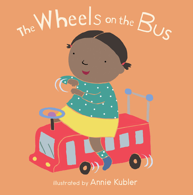 The Wheels on the Bus - Annie Kubler