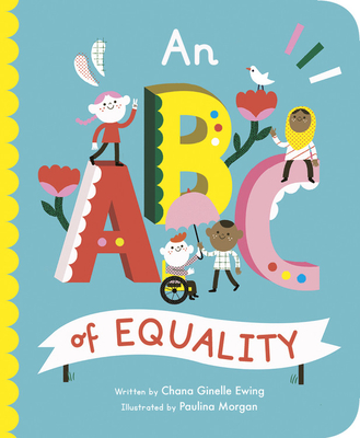 An ABC of Equality - Chana Ginelle Ewing