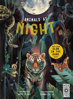 Animals at Night [With Glow-In-The-Dark Poster] - Cornelia Li