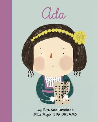 Ada Lovelace: My First Ada Lovelace - Maria Isabel Sanchez Vegara