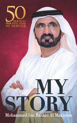 My Story - Mohammed Bin Rashid Al Maktoum