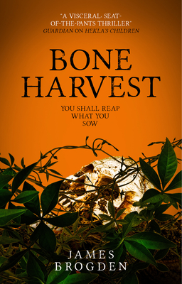 Bone Harvest - James Brogden