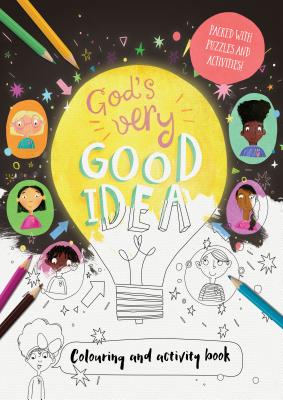God's Very Good Idea - Colouring and Activity Book: Packed with Puzzles and Activities - Trillia Newbell