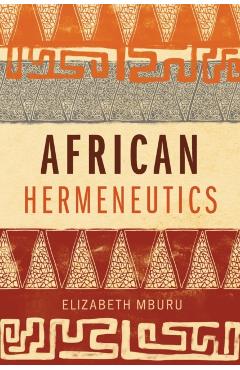 African Hermeneutics - Elizabeth Mburu