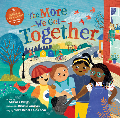 The More We Get Together - Celeste Cortright