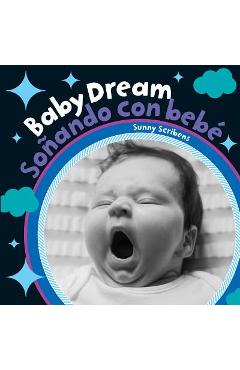 Coperta cărții 'Baby Dream/Sonando Con Bebe - Sunny Scribbins'