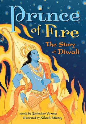 Prince of Fire: The Story of Diwali - Jatinder Nath Verma
