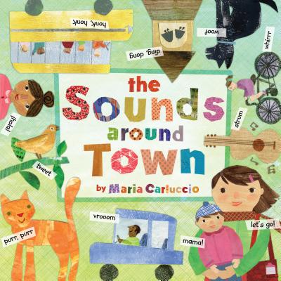 The Sounds Around Town - Maria Carluccio