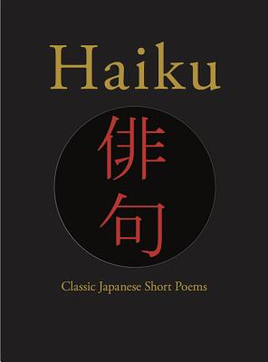 Haiku: Classic Japanese Short Poems - Hart Larrabee
