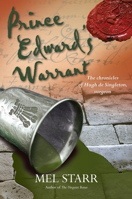 Prince Edward's Warrant, Volume 11 - Mel Starr