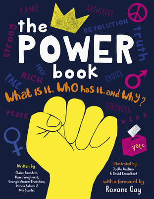 The Power Book: What Is It, Who Has It and Why? - Roxane Gay