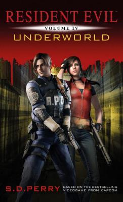 Resident Evil: Underworld - S. D. Perry
