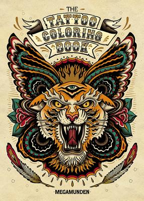 The Tattoo Coloring Book [With 2 Pull-Out Posters] - Oliver Munden