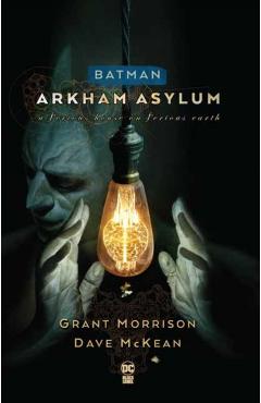 Batman: Arkham Asylum New Edition - Grant Morrison