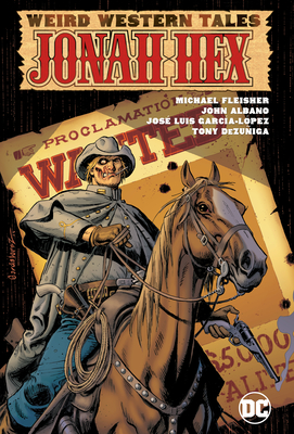 Weird Western Tales: Jonah Hex - John Albano