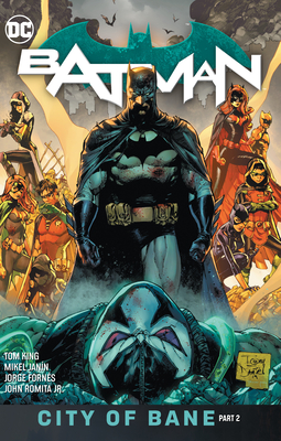 Batman Vol. 13: The City of Bane Part 2 - Tom King