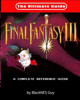 Snes Classic: The Ultimate Guide to Final Fantasy III - Blacknes Guy