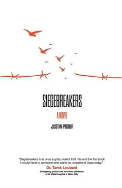 Coperta cărții 'Siegebreakers - Justin Podur'