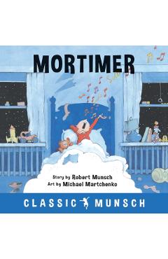 Mortimer - Robert Munsch