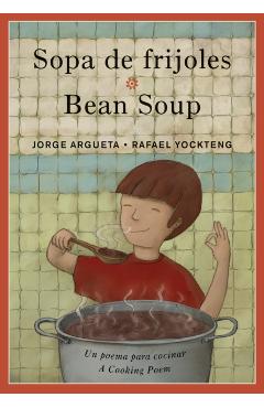 Sopa de Frijoles / Bean Soup - Jorge Argueta