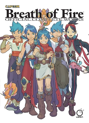 Breath of Fire: Official Complete Works Hardcover - Capcom