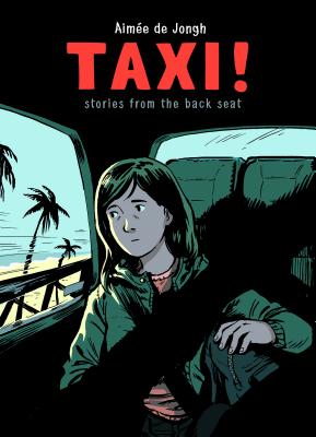 Taxi: Stories from the Back Seat - Aim�e De Jongh