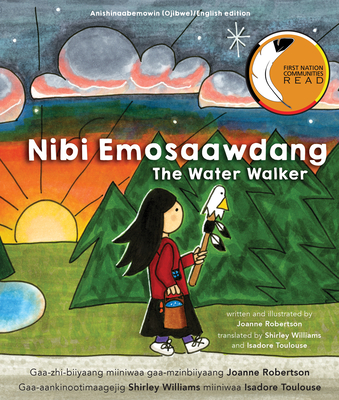 Nibi Emosaawdang/The Water Walker - Joanne Robertson