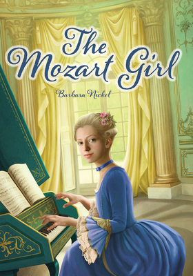 The Mozart Girl - Barbara Nickel